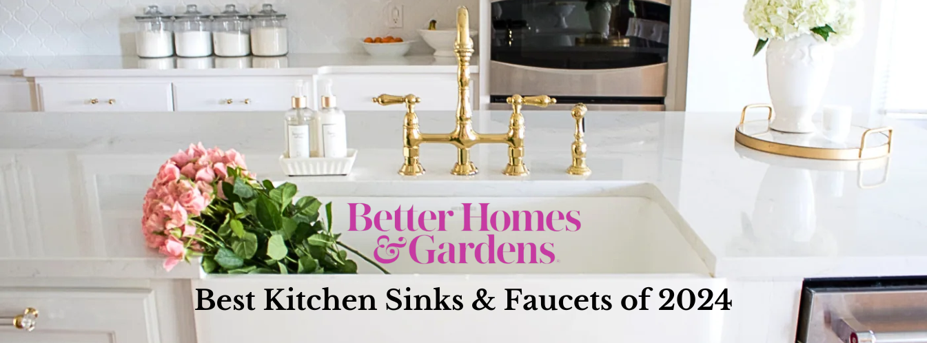 Kingston’s Kitchen Sink & Faucet Wins Better Homes & Gardens' Best of 2024