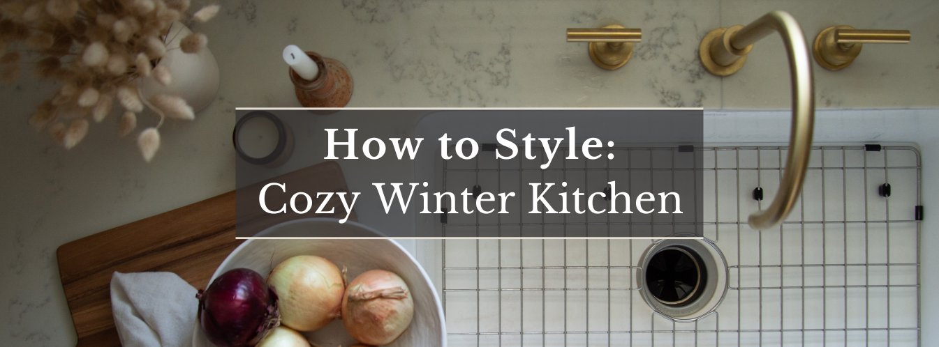 How to Style a Cozy Winter Kitchen
