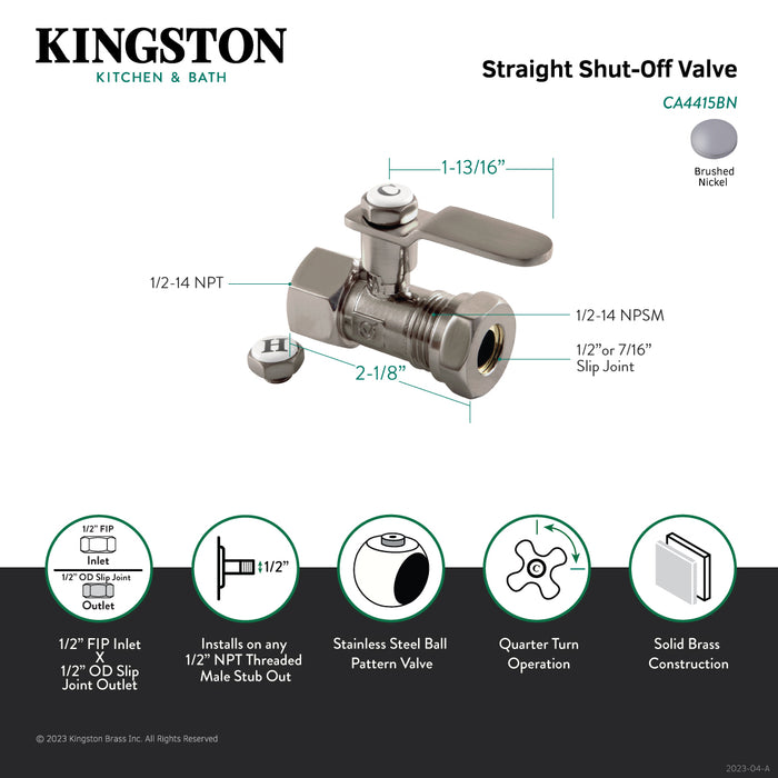 Kingston Sona CA4415BN - Whitaker 1/2-Inch FIP x 1/2-Inch or 7/16-Inch Slip Joint Quarter-Turn Straight Shut-Off Valve, Brushed Nickel